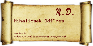 Mihalicsek Dénes névjegykártya